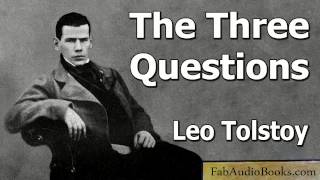 TOLSTOY  The Three Questions by Leo Tolstoy  Short story audiobook  FAB [upl. by Moshe]