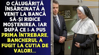 O călugăriță însărcinată a venit la bancă săși ridice moștenirea iar după ce ia pus prima întreba [upl. by Colbert18]