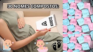 30 Nomes Compostos Incríveis com V para Seu Bebê [upl. by Assiralk]