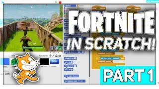 Scratch Tutorial FORTNITE Part 1 [upl. by Seraphina677]