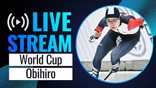 LIVE  World Cup session  Obihiro 2023  SpeedSkating [upl. by Nifares]