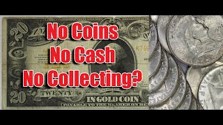 Will Coin Collecting Die If We Go Cashless [upl. by Auric]