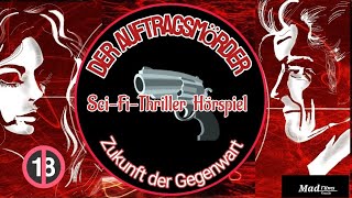 Der Auftragsmörder 🔞 hörspiel deutsch scfi thriller zeitreise [upl. by Adamok]