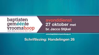 Live Kerkdienst 2710 om 1900 met br Jacco Stijkel [upl. by Anthea]