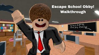 Escape School Obby Walkthrough [upl. by Arno339]