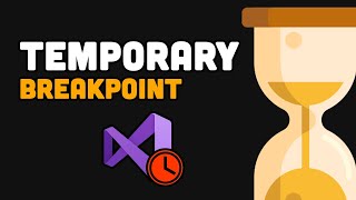 How to use temporary breakpoints in Visual Studio [upl. by Lesslie773]