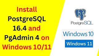 How to install PostgreSQL 164 and PGadmin 4 on Windows 10\11  How to install PostgreSQL on Windows [upl. by Kaazi]