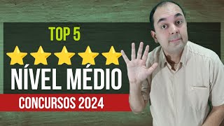 5 Melhores concursos Nível Médio para 2024 [upl. by Dnanidref]