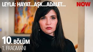 Leyla Hayat…Aşk…Adalet 10 Bölüm 1 Fragmanı [upl. by Lolly585]