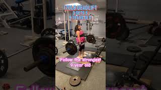 170 deadlift 3 sets 7 9 years old shorts deadlift gym gymgirl gymlife fitness sophiebell [upl. by Ogata]