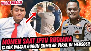 VIRAL TERBARU‼️VIDEO IPTU RUDIANA TABOK WAJAH GUGUN GUMILAR VIRAL DI MEDIA SOSIAL [upl. by Crifasi90]