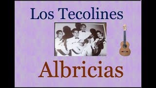 Los Tecolines Albricias  letra y acordes [upl. by Nimad]