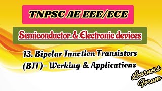 13Bipolar Junction Transistor BJT  Working amp Applications  Semiconductor Devices [upl. by Sophronia]