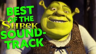 Best of the Shrek Soundtrack  All Star amp More  TUNE [upl. by Ayaj]