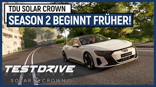 TDU Solar Crown Season 2 beginnt früher  ist das ein gutes Zeichen [upl. by Onafets417]