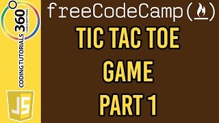 Tic Tac Toe Game Part 1 jQuery Free Code Camp Advanced Front End Projects [upl. by Naellij18]