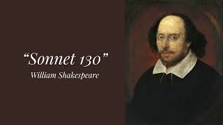 “Sonnet 130”  William Shakespeare [upl. by Laven]