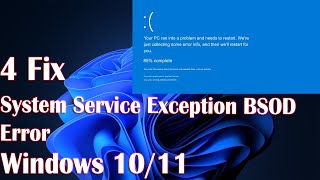 4 FIX System Service Exception BSOD error in Windows 11 [upl. by Meaghan]