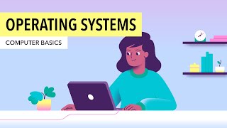 Computer Basics Understanding Operating Systems [upl. by Engedi]