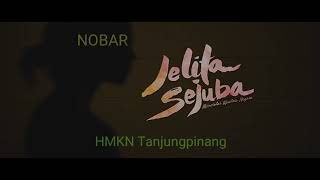 nobar film jelita sejuba [upl. by Thomajan]