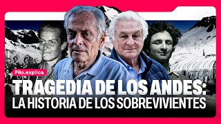 La tragedia de Los Andes la historia de los sobrevivientes  FiloExplica [upl. by Maximilianus472]