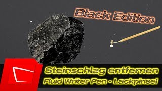 Steinschlag reparieren  Lack Steinschlag auf schwarzen Auto entfernen  Fluid Writer Paint Pen [upl. by Natalina]