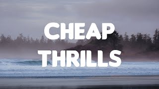 Sia  Cheap Thrills Lyrics Mix ft Sean Paul [upl. by Stephani289]