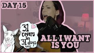 Day 15  All I Want Is You  Billy Pettinger Cover  Reality Bites [upl. by Thomasa968]