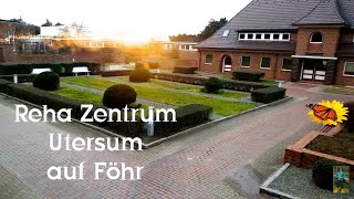 REHA ZENTRUM UTERSUM auf FÖHR [upl. by Eneliak]