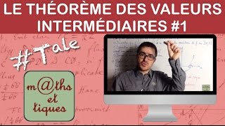 Appliquer le théorème des valeurs intermédiaires 1  Terminale [upl. by Urbain214]