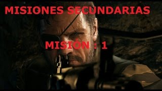 Metal gear Solid V Misión Secundaria 1 [upl. by Aillil]