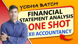 Financial statements Analysis  ONE SHOT  Class 12 Accounts Board exam 2024  Easiest explanation [upl. by Yrdua]