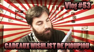 Vlog 53 CADEAUX WISHLIST DE PIOUPIOU [upl. by Ennayd770]