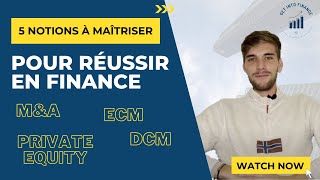 5 NOTIONS À MAÎTRISER POUR REUSSIR EN CORPORATE FINANCE MampA Private Equity  4 [upl. by Fitzger]