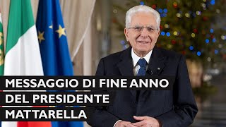 Messaggio di fine anno del Presidente della Repubblica Sergio Mattarella [upl. by Constantia447]