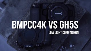 BMPCC4K VS GH5s Low light comparison in 2023 [upl. by Pfosi]