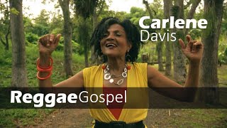 Carlene Davis  Praising God  Gospel Reggae [upl. by Ludwigg352]