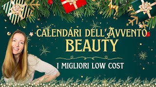 CALENDARI AVVENTO ECONOMICI a tema BEAUTY 🎁 selezione dei calendari LOW COST [upl. by Selmner]