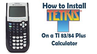 How to Install Tetris on a TI 8384 Plus Calculator [upl. by Dicks]