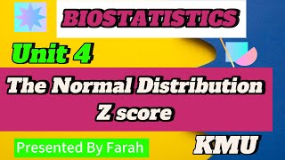 Biostatistics  unit 4 part 1  Normal Distribution [upl. by Yanffit]