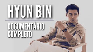 HYUN BIN  O DOCUMENTÁRIO [upl. by Fazeli]