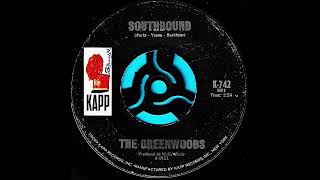 Southbound  The Greenwoods [upl. by Nauj]