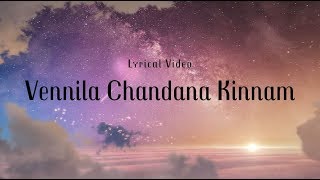 Vennila Chandana Kinnam  Lyrical Video  Grejo Joby [upl. by Boswall593]