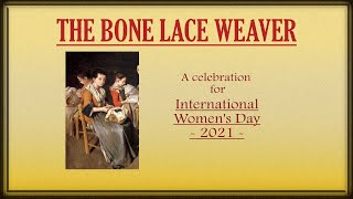 Bone Lace Weaver [upl. by Neeoma]