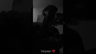 Saiyaan ❤ [upl. by Lat361]