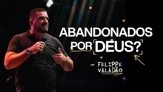 ABANDONADOS POR DEUS  FELIPPE VALADÃO [upl. by Dotti]