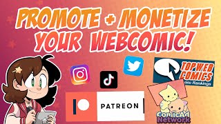 Webcomics 102 Promoting and Monetizing Your Webcomic [upl. by Fransen217]