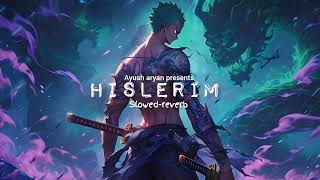 Hislerimslowedreverb [upl. by Tamara499]