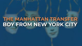 The Manhattan Transfer  Boy From New York City Official Audio [upl. by Hunter]