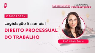 Legislação Essencial  Direito Processual do Trabalho  1ª Fase  OAB 41 [upl. by Yeniffit317]